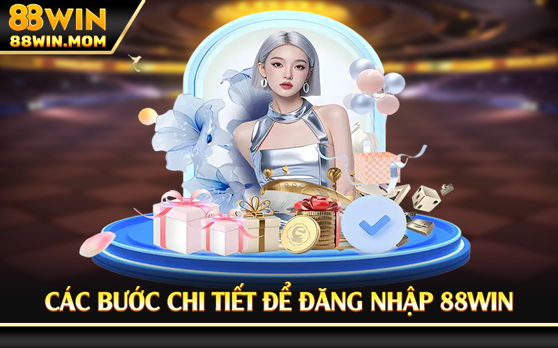 Các bước chi tiết để đăng nhập 88Win