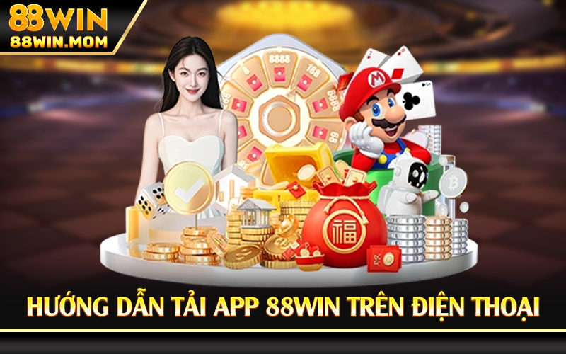 Hướng dẫn tải app 88Win trên điện thoại
